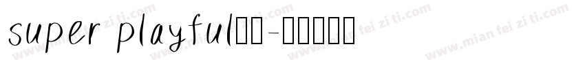 super playful字体字体转换